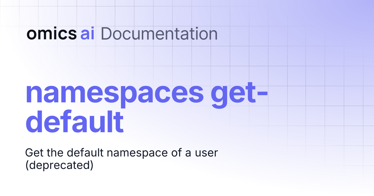 namespaces get-default | Documentation