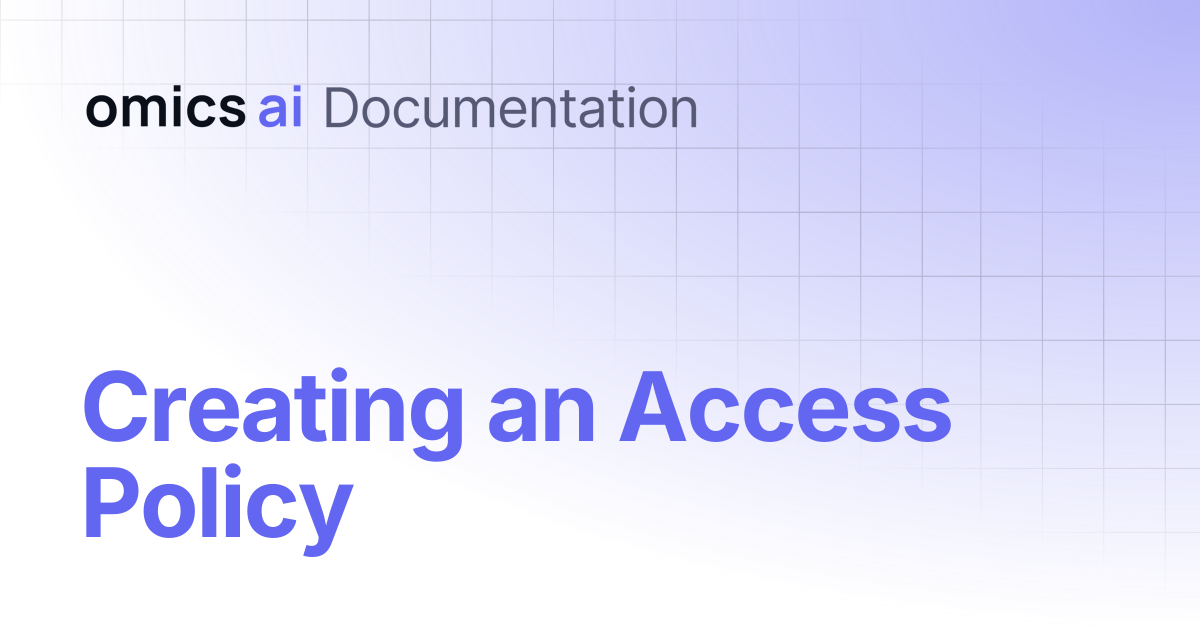 Creating an Access Policy | Documentation